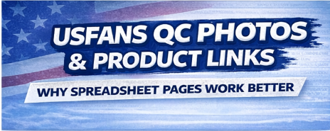 USFans QC Photos and Product Links: Why Spreadsheet Pages Work Better