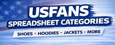 USFans Spreadsheet Categories: Shoes, Hoodies, Jackets, Pants and More